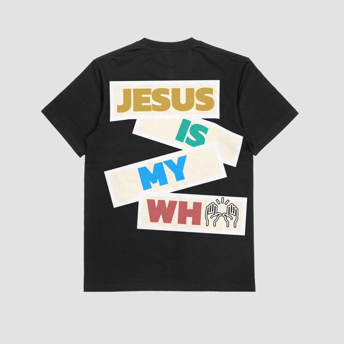 "Jesus Is My Why" Tee
