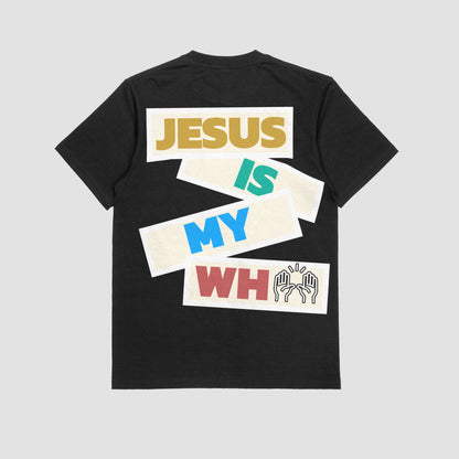 "Jesus Is My Why" Tee