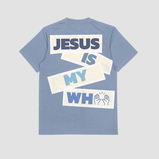 "Jesus Is My Why" Tee